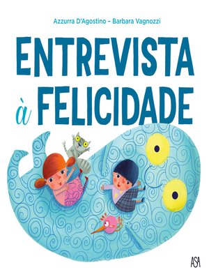 cover image of Entrevista à Felicidade